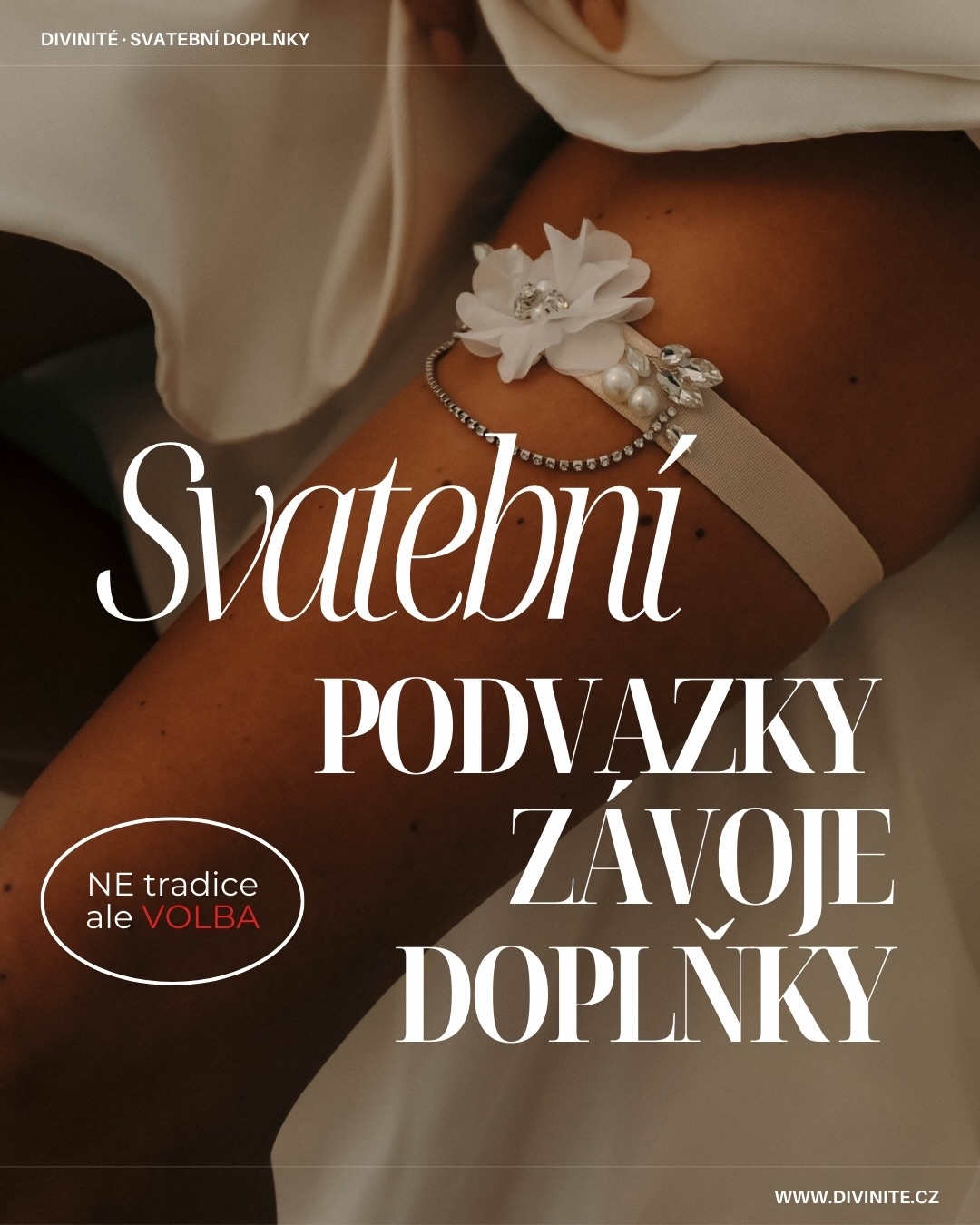 🇨🇿 Svatební doplňky už nejsou o tom, „jak se to dělá“.
Jsou o tom, co si zvolíte vy sama.

Podvazek.
Závoj.
Šperk.

Dlouho byly vnímány jako tradice, povinnost, symbol „který se má“.
Dnes jsou osobním rozhodnutím. Intimním detailem. Jemným gestem.

V Divinité tvoříme svatební doplňky tak, aby:
▫️ nebyly okázalé
▫️ nepřebíjely celek
▫️ ale dotvářely atmosféru

Podvazek jako tichý detail jen pro vás.
Závoj jako lehký pohyb, ne povinnost.
Šperk jako akcent, který neruší — jen zvýrazní.

Tvoříme pro nevěsty, které se neřídí tím, „jak se to má“,
ale tím, co cítí jako správné.

—
Divinité
svatební doplňky jako volba, ne tradice.

🤍 Objevte celou kolekci v odkazu v bio.

🇬🇧 Bridal accessories are no longer about “how it’s done.”
They are about what you choose.

A garter.
A veil.
A piece of jewellery.

For a long time, they were seen as tradition — something expected, something obligatory.
Today, they are a personal decision. An intimate detail. A subtle gesture.

At Divinité, we design bridal accessories to:
▫️ never overpower
▫️ never feel excessive
▫️ but quietly complete the atmosphere

A garter as a private detail, meant only for you.
A veil as movement — not obligation.
Jewellery as a soft accent that enhances, never competes.

We create for brides who don’t follow “how it should be done,”
but trust what feels right.

—
Divinité
bridal accessories as a choice, not a tradition.

🤍 Explore the full collection via the link in bio.